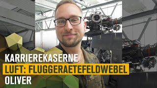 Fluggerätefeldwebel Oliver  KarriereKaserne Luft [upl. by Amersham]