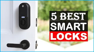 Best Smart Locks 2024  Top 5 Best Smart Door Locks Review [upl. by Agle]