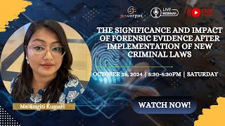 Session on Significance and Impact of Forensic Evidence after Implementation of New Criminal Laws [upl. by Nob498]