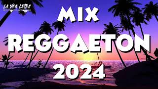 MIX REGGAETON 2024 🌼  LO MAS SONADO DEL REGGAETON 🌱  MIX MUSICA 2024 [upl. by Wager630]