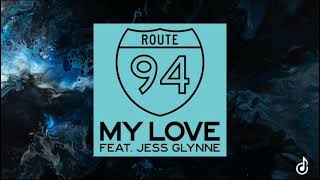 Route 94 ft Jess Glynne  My Love Acapella [upl. by Sherborne627]