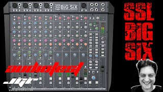 SSL BIG SIX il Mixer analogico con qualche cosa in più Recensione e tutorial ITA [upl. by Leirbma]