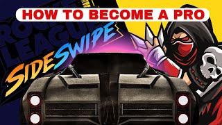 How to BECOME A PRO In ROCKET LEAGUE  Pro Tips and Tricks  RL SIDESWIPE [upl. by Jeffries]