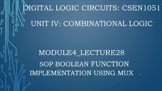 module4lecture28 SOP Boolean function implementation using MUX [upl. by Edora]