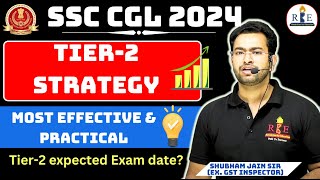 SSC CGL 2024 Tier2 most practical Strategy by Shubham Sir RBE Tier2 expected date [upl. by Avelin]