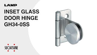 QUICK DEMO INSET GLASS DOOR HINGE GH340SS  Sugatsune Global [upl. by Yaker]