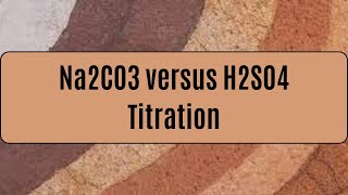 Na2CO3 and H2SO4 Acid Base Titration [upl. by Bunnie436]