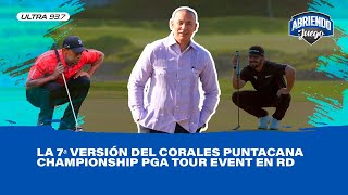 LA 7ª VERSIÓN DEL CORALES PUNTACANA CHAMPIONSHIP PGA TOUR EVENT EN RD [upl. by Jerome]