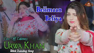 Beiimaan Beliya  Urwa Khan  New Saraiki amp Punjabi Song 2024  Mehdi Production [upl. by Orvah]