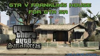 GTA V Franklins House Mod  GTA SA [upl. by Novia]