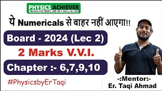 2 marks VVI Numerical physics  Lec 2  Board 2024  whole physics  Taqi sir [upl. by Enawd]