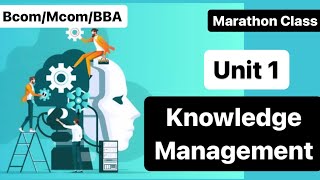 Knowledge ManagementConcept of knowledge Knowledge as competitive resource Knowledge value chain [upl. by Londoner]