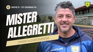 INTERVISTA POST PARTITA  VIGASIO vs AC CHIEVOVERONA  Serie D • 13ª Giornata [upl. by Seedman113]