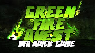 GREEN FIRE QUEST GUIDE 81  QUICK amp SIMPLE GUIDE [upl. by Chee]