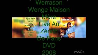 WERRASON amp WENGE MAISON MÈRE LIVE AU ZÉNITH DE PARIS DVD 2008 [upl. by Ecnatsnok]