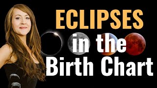 ECLIPSES in the BIRTH CHART What does it mean to be born near an eclipse [upl. by Zulaledairam]