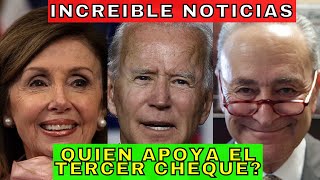 Ultimas Noticias  Tercer cheque estímulo  ¿Quién ha apoyado un nuevo pago  Aprobacion Democratas [upl. by Disharoon]