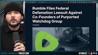 Rumble Announces MASSIVE LAWSUIT Against Woke Censorship Group Joins Elon Musk In WAR Against LIARS [upl. by Urbas892]