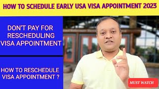 How To Get Early US Visa Appointment Date  How To Reschedule USA Visa Appointment [upl. by Thordis490]