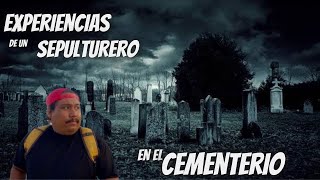 Experiencias de un sepulturero en el cementerio OmarGonzalezOff [upl. by Deaner]