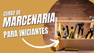 Curso de marcenaria para iniciantes  introdução [upl. by Nnagrom]