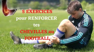 2021 5 EXERCICES POUR RENFORCER SES CHEVILLES AU FOOTBALL [upl. by O'Toole]