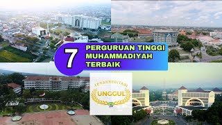 7 Perguruan Tinggi Muhammadiyah dan Aisyiyah PTMA Terbaik dan Terakreditasi UNGGUL [upl. by Liggitt]