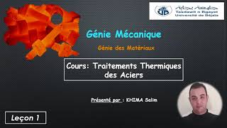 Cours traitements thermiques des aciers leçon 1 [upl. by Driscoll317]