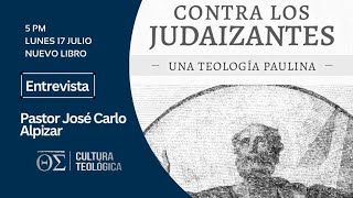 Presentación del libro CONTRA LOS JUDAIZANTES PASTOR JOSÉ CARLO ALPIZAR [upl. by Anneuq]