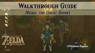 Breath of the Wild  Misko The Great Bandit  Walkthrough Guide [upl. by Anilegnave]