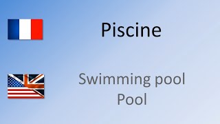 How to say  pronounce Swimming Pool in French  Piscine [upl. by Redneval]