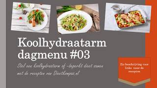 Koolhydraatarm dagmenu 03 [upl. by Noda]