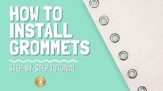 How To Put Grommets On Fabric And Take Them Off [upl. by Augustine]