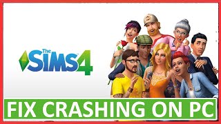 How To Fix The Sims 4 Crashing on PC  Fix The Sims 4 Crashes at Startup on PC [upl. by Htebazileharas]