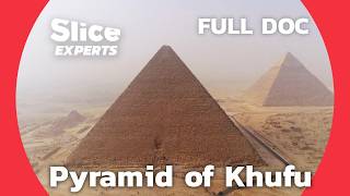 Pyramid of Khufu The New Technology Revealing Its Construction Secrets  SLICE EXPERTS  FULL DOC [upl. by Naitsabas]