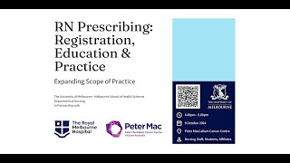 UniMelb Nursing Seminar Series RN Prescribing Registration Education and Practice [upl. by Noived]