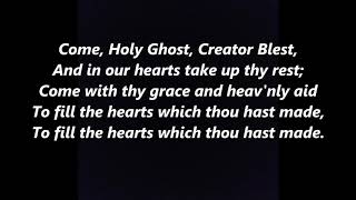 COME HOLY GHOST Creator Blest Hymn Komm Heiliger Gheist Lyrics Words Pentecost sing along song [upl. by Iloj]