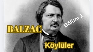 Balzac quot Köylüler quot I Podcast  Bölüm 1 I [upl. by Leanne]