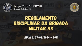 Aula 3 Regulamento Disciplinar da Brigada Militar RS [upl. by Draner]