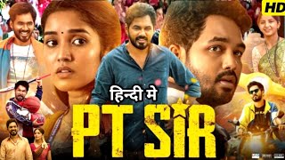 PT Sir Full Movie Dubbed Hindi Anikha Surendran Hiphop Tamizha Kashmira P  Review amp facts [upl. by Mehala]