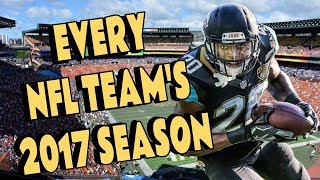 EVERY NFL TEAMS 2017 SEASON SUMMARIZED IN ONE SENTENCE EACH [upl. by Adora]