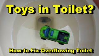 Toys in Toilet  Best Way to Unclog Toilet Bowl [upl. by Evilo]