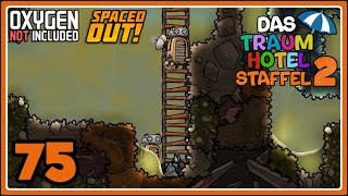 Verpatzte Landung  75  Das Traumhotel S02  Oxygen not Included [upl. by Ysnap]