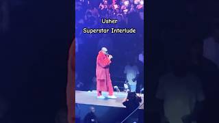 Superstar interlude Usher Live usher superstar pastpresentfuture [upl. by Ivah59]