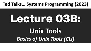 CSCI2467  Lecture 03B Unix Tools [upl. by Aytida]