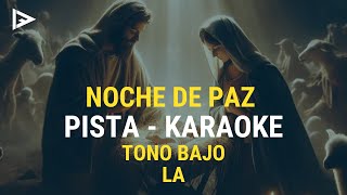 Noche de Paz  PISTA KARAOKE en Tono Bajo [upl. by Airdna]