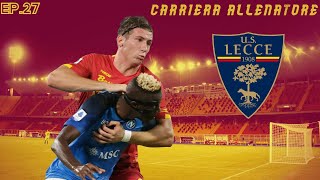 ROSSO DIRETTO🟥CARRIERA ALLENATORE LECCE FC24 EP27 [upl. by Nevek]