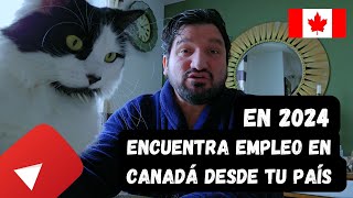 En 2024 encuentra empleo en Canadá desde cualquier parte del mundo 🇨🇦🍁 Latinos en Canadá [upl. by Kraft]