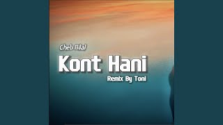 Kont Hani Remix [upl. by Yurik]