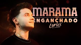 MARAMA 🔸 Enganchado 🎤 Lyrics [upl. by Airyk]